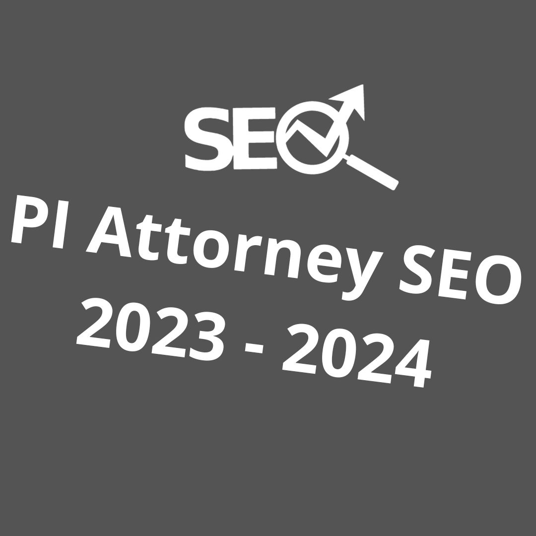 PI Attorney SEO